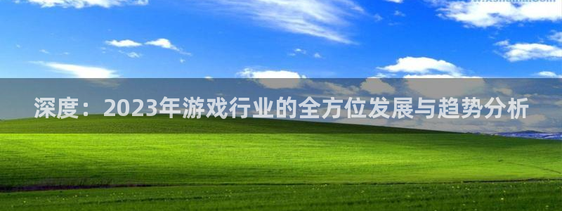 杜邦娱乐app最新版本更新内容详情在哪：深度：2023年游戏